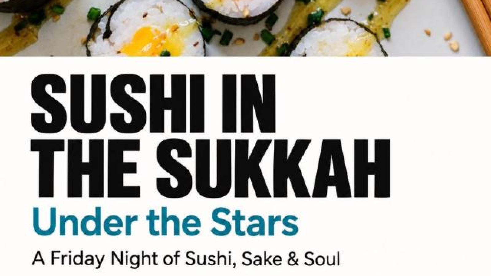 Sushi in the Sukkah